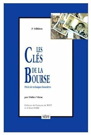 Les cl?s de la bourse - Didier Vitrac