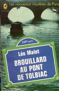 Brouillard au pont de Tolbiac - Léo Malet