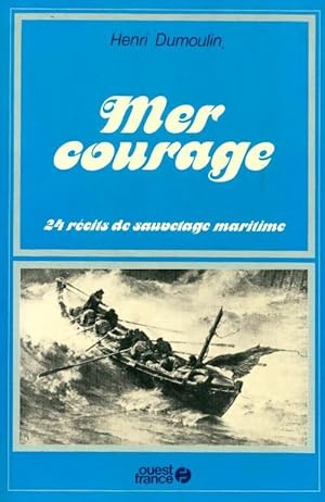 Mer courage - Henri Dumoulin