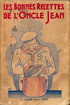 Les bonnes recettes de l'oncle Jean - Jean Oncle