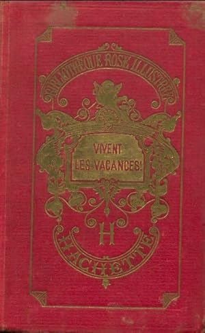 Seller image for Vivent les vacances ! - Mary Nicollet for sale by Book Hmisphres