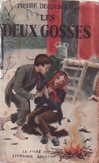 Bild des Verkufers fr Les deux gosses. Fanfan et Claudinet - Pierre Decourcelle zum Verkauf von Book Hmisphres