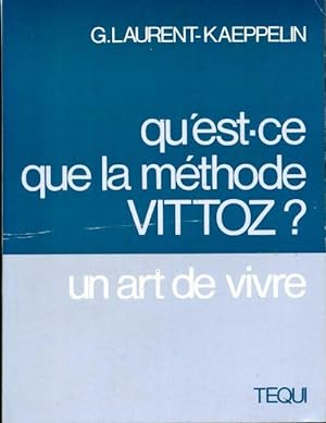Qu'est-ce que la méthode Vittoz ? - G. Laurent-Kaeppelin