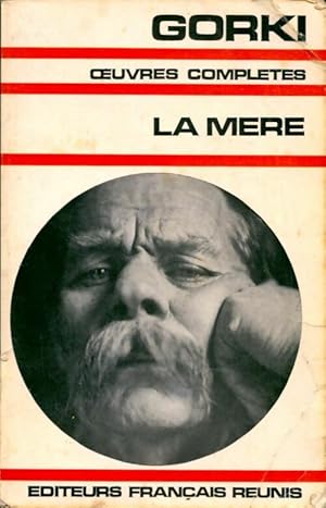 La m?re - Maxime Gorki