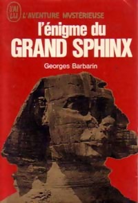 L'?nigme du grand Sphinx - Georges Barbarin