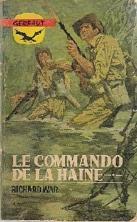 Image du vendeur pour Le commando de la haine - Richard War mis en vente par Book Hmisphres