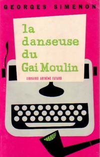 Image du vendeur pour La danseuse du Gai-Moulin - Georges Simenon mis en vente par Book Hmisphres