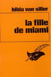Seller image for La fille de Miami - Hilda Van Siller for sale by Book Hmisphres
