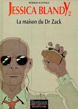 Jessica Blandy Tome II : La Maison du Dr Zack - Renaud