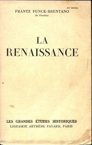 Imagen del vendedor de La renaissance - Frantz Funck-Brentano a la venta por Book Hmisphres