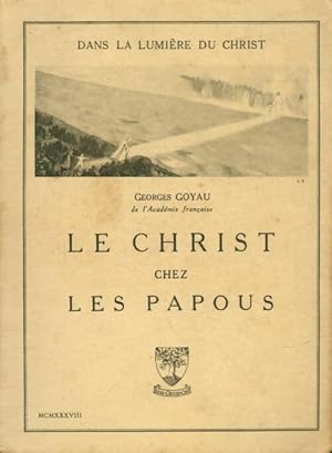 Le Christ chez les Papous - Georges Goyau