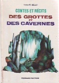 Seller image for Contes et r?cits des grottes et des cavernes - V.R. Belot for sale by Book Hmisphres