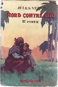 Image du vendeur pour Nord contre sud Tome II - Jules Verne mis en vente par Book Hmisphres