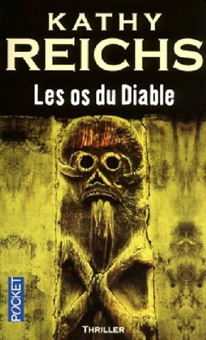 Image du vendeur pour Les os du diable - Kathy Reichs mis en vente par Book Hmisphres