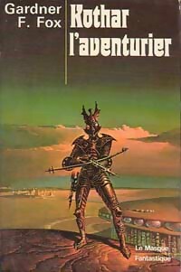 Seller image for Kothar l'aventurier - Gardner Francis Fox for sale by Book Hmisphres