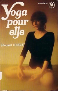 Seller image for Yoga pour elle - Edouard Longue for sale by Book Hmisphres