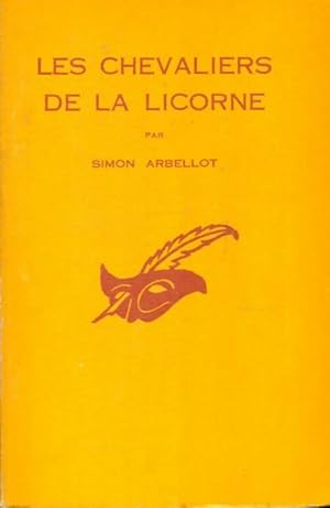 Seller image for Les chevaliers de la licorne - Simon Arbellot for sale by Book Hmisphres