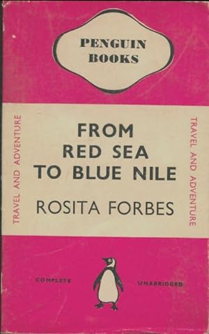 Bild des Verkufers fr From red sea to blue nile - Rosita Forbes zum Verkauf von Book Hmisphres
