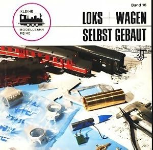 Lokomotive und wagen selbst gebaut - Gernot Balcke