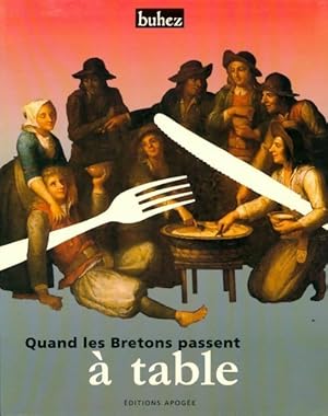 Quand les bretons passent à table - Buhez