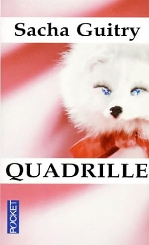 Quadrille - Sacha Guitry