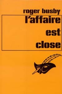 Seller image for L'affaire est close - Roger Busby for sale by Book Hmisphres
