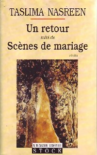 Seller image for Un retour / Sc?nes de mariage - Taslima Nasreen for sale by Book Hmisphres