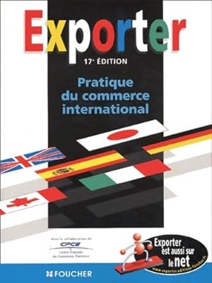 Exporter : Pratique du commerce international - Duphil