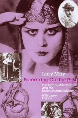 Immagine del venditore per Screening Out the Past    The Birth of Mass Culture and the Motion Picture Industry venduto da WeBuyBooks