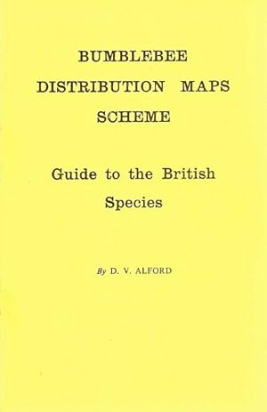 Seller image for Bumblebee Distribution Maps Scheme. Guide to the British Species. for sale by C. Arden (Bookseller) ABA