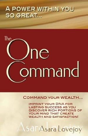 Seller image for The One Command: A Power Within You So Great. for sale by WeBuyBooks