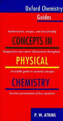 Imagen del vendedor de Concepts in Physical Chemistry: No.1 (Oxford Chemistry Guides) a la venta por WeBuyBooks