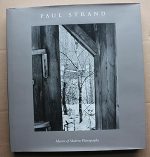 Image du vendeur pour Paul Strand: Master of Modern Photography mis en vente par HAUNTED BOOKSHOP P.B.F.A.