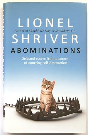 Seller image for Abominations: Selected Essays From a Career of Courting Self-Destruction for sale by PsychoBabel & Skoob Books
