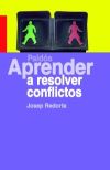 Imagen del vendedor de Aprender a resolver conflictos a la venta por Agapea Libros