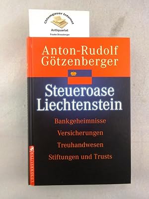 Bild des Verkufers fr Steueroase Liechtenstein. Bankgeheimnisse Versicherungen Treuhandwesen Stiftungen und Trusts. ISBN 10: 3706407019ISBN 13: 9783706407014 zum Verkauf von Chiemgauer Internet Antiquariat GbR