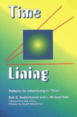 Immagine del venditore per Time-Lining: Patterns for Adventuring in Time venduto da WeBuyBooks