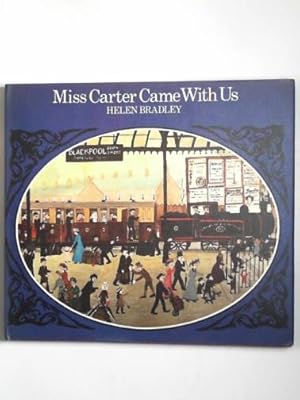 Seller image for Miss Carter came with us for sale by Cotswold Internet Books