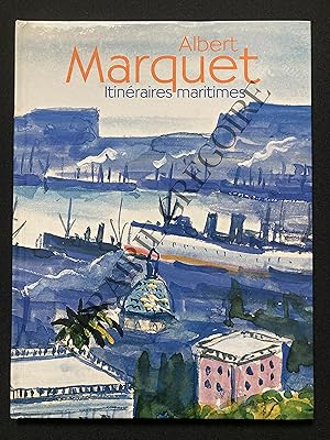 Seller image for ALBERT MARQUET ITINERAIRES MARITIMES for sale by Yves Grgoire