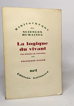 Bild des Verkufers fr La logique du vivant - Une histoire de l'hrdit zum Verkauf von crealivres