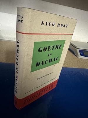 Seller image for Goethe in Dachau - Literatur und Wirklichkeit for sale by Bchersammelservice Steinecke