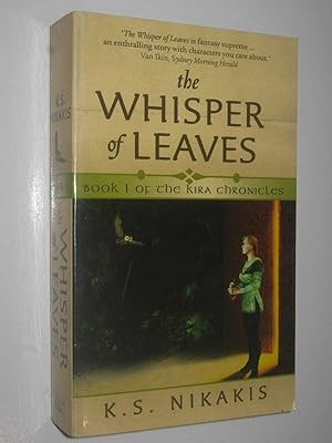 Imagen del vendedor de The Whisper of Leaves - Kira Chronicles #1 a la venta por Manyhills Books
