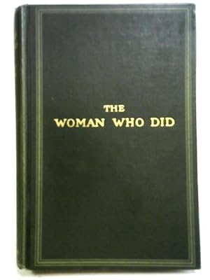 Bild des Verkufers fr The Woman Who Did zum Verkauf von World of Rare Books