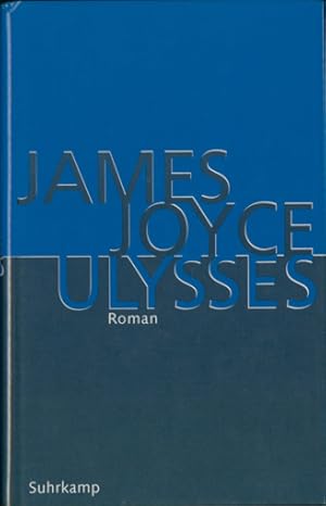 Imagen del vendedor de Ulysses. Roman. bersetzt von Hans Wollschlger. Hrsg. und kommentiert von Dirk Vanderbeke u.a. a la venta por Antiquariat Neue Kritik