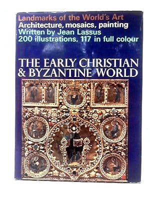 Bild des Verkufers fr The Early Christian And Byzantine World zum Verkauf von World of Rare Books