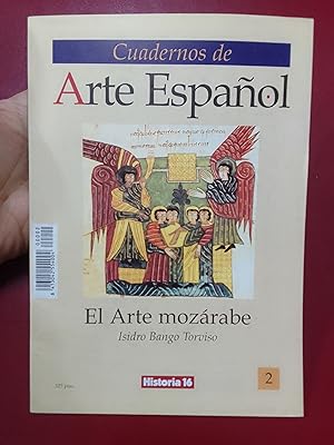 El arte mozárabe. Cuadernos de Arte Español, 2