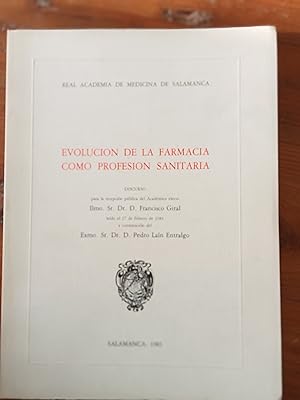 EVOLUCIÓN DE LA FARMACIA COMO PROFESION SANITARIA. Discurso