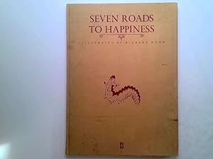 Image du vendeur pour Seven Roads To Happiness mis en vente par Goldstone Rare Books