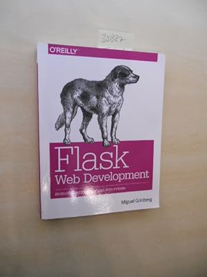 Bild des Verkufers fr Flask Web Development. Developing Web Applications with Python. zum Verkauf von Klaus Ennsthaler - Mister Book