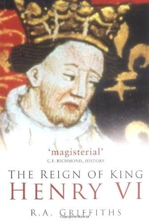 Seller image for The Reign of King Henry VI for sale by WeBuyBooks